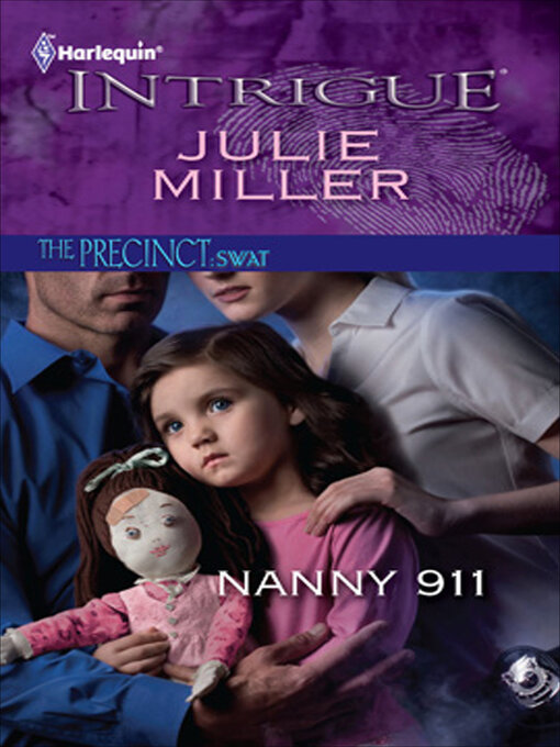 Title details for Nanny 911 by Julie Miller - Available